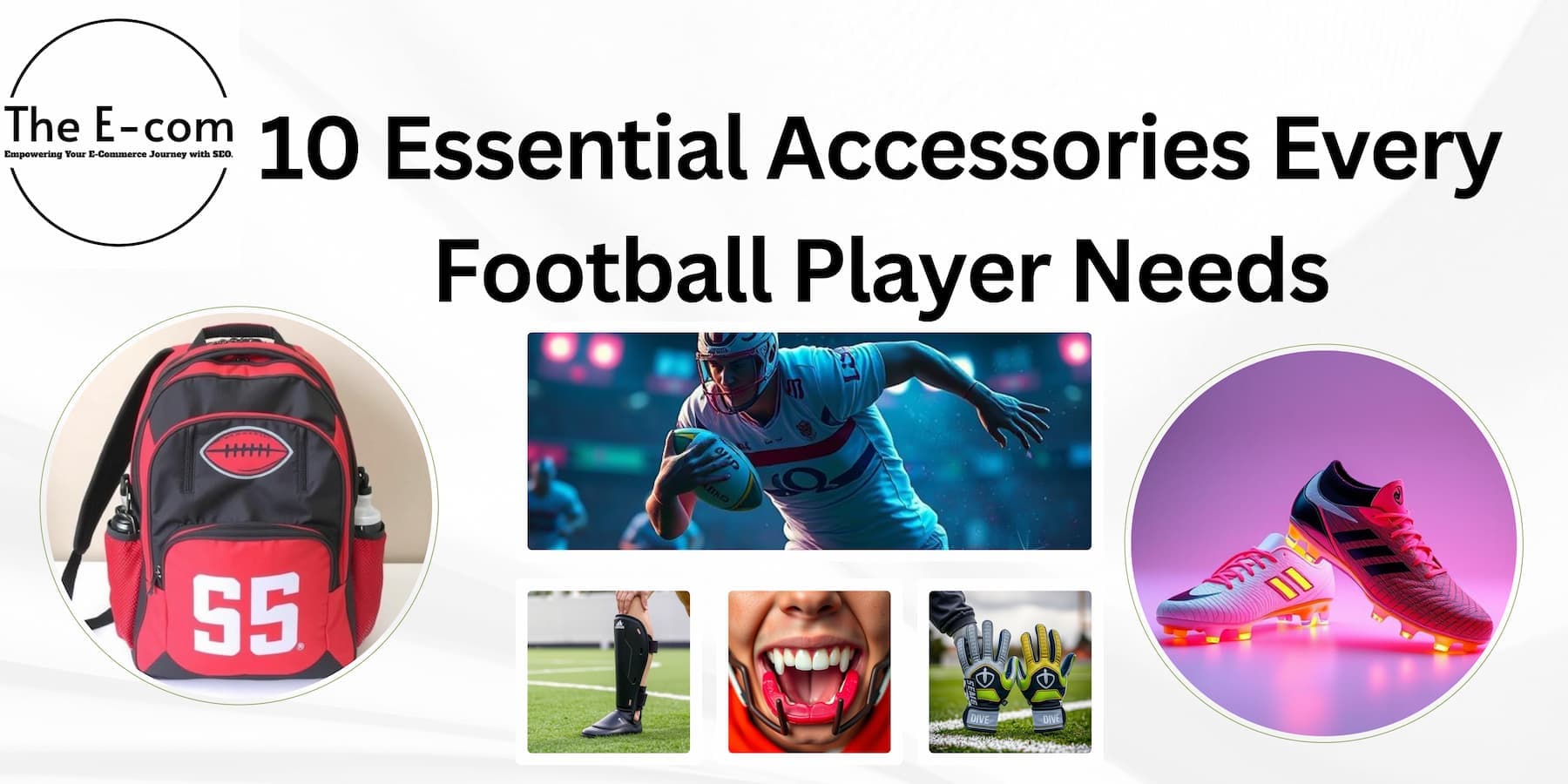 10 Essential Accessories Every Football Player Needs